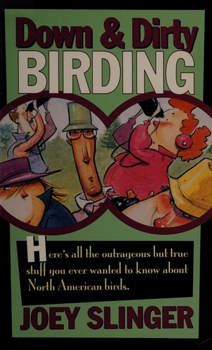 Cover for Down & dirty birding