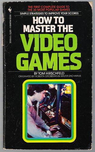Cover for How to Master the Video Games