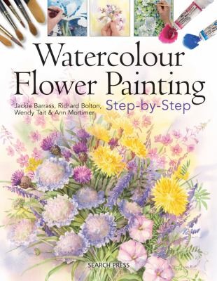 Cover for Watercolour Flower Painting Stepbystep