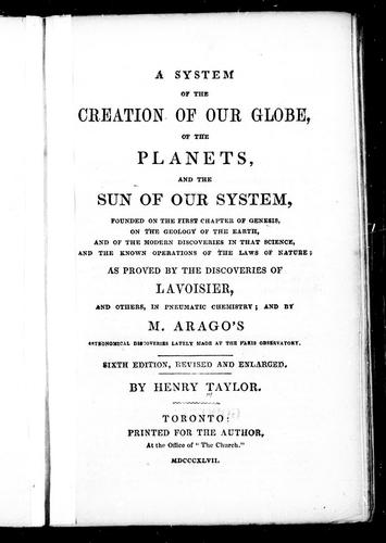 Cover for A system of the creation of our globe, of the planets and the sun of our system