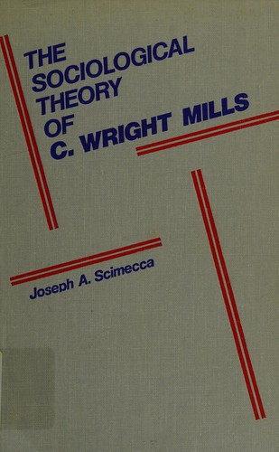 Cover for The sociological theory of C. Wright Mills