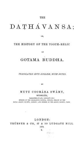 Cover for The Dathávansa, or, The history of the tooth-relic of Gotama Buddha