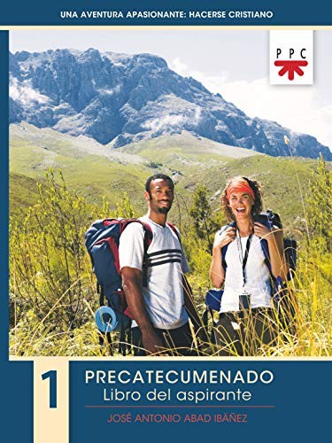 Cover for Una aventura apasionante : hacerse cristiano 1. Libro del aspirante