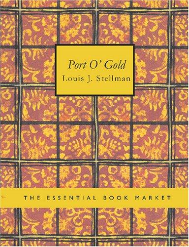 Cover for Port O\' Gold (Large Print Edition)