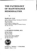 Cover for The pathology of maintenance hemodialysis