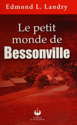 Cover for Le petit monde de Bessonville