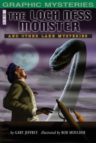 Cover for The Loch Ness Monster : And Other Lake Mysteries