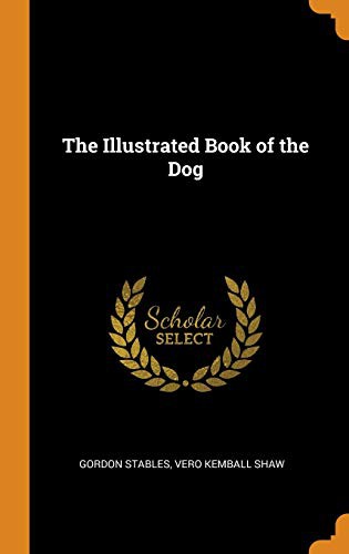 Cover for The Illustrated Book of the Dog