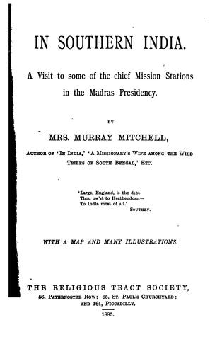 Cover for In Southern India: A Visit to Some of the Chief Mission Stations in the Madras Presidency