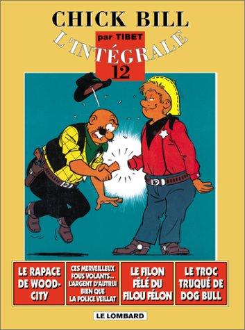 Cover for Chick Bill - L'Intégrale, tome 12 