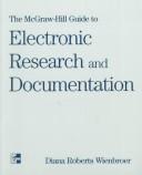 Cover for The McGraw-Hill Guide to Electronic Research and Documentation