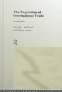 Cover for The regulation of international trade