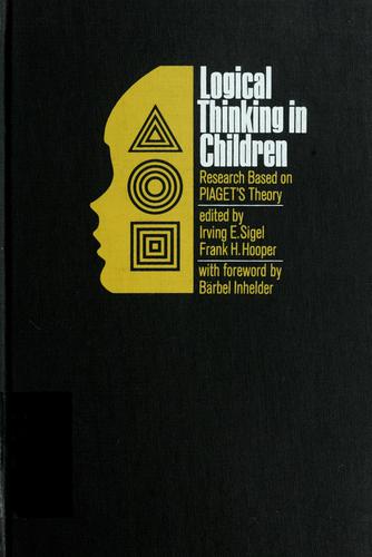 Cover for Logical thinking in children; research based on Piaget's theory.