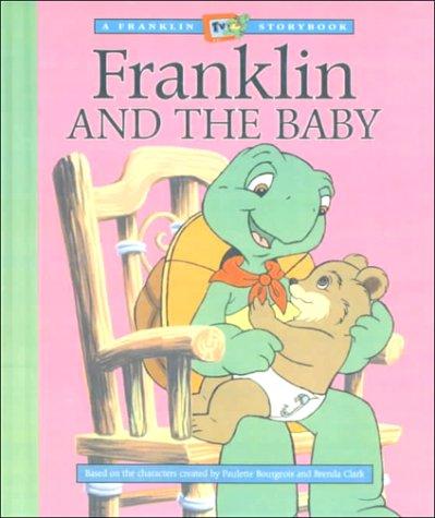 Cover for Franklin and the Baby (Franklin TV Storybooks)