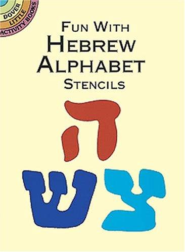 Cover for Fun with Hebrew Alphabet Stencils