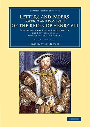 Cover for Letters and Papers, Foreign and Domestic, of the Reign of Henry VIII : Volume 3, Part 2. 2