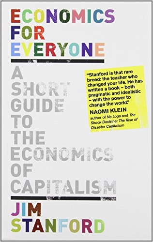 Cover for Economics for Everyone: A Short Guide to the Economics of Capitalism