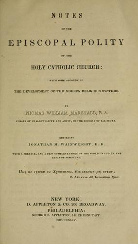 Cover for Notes on the episcopal polity of the Holy Catholic Church