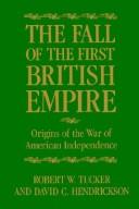 Cover for The fall of the first British Empire