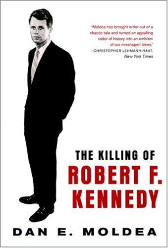 Cover for The Killing of Robert F. Kennedy