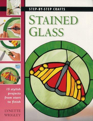 Cover for Step by Step Crafts - Making Stained Glass