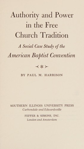 Cover for Authority and Power in the Free Church Tradition