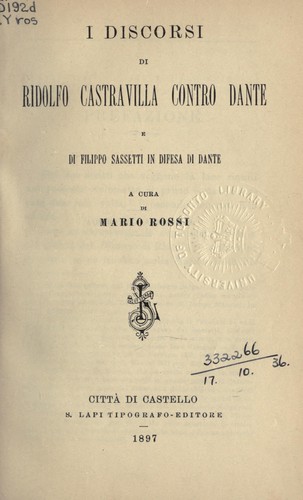 Cover for I discorsi di Ridolfo Castravilla contro Dante e di Filippo Sassetti in difesa di Dante