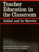Cover for Teacher Education in the Classroom