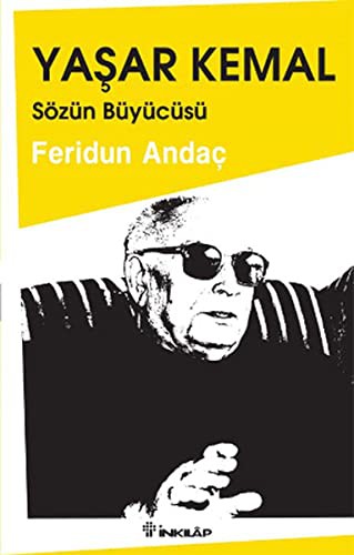 Cover for Yasar Kemal - Sözün Büyücüsü