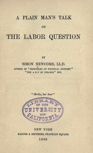 Cover for A plain man's talk on the labor question