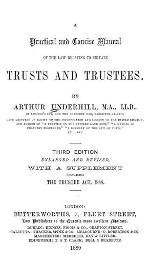 Cover for A practical and concise manual of the law relating to private trusts and trustees
