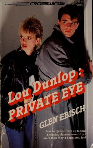 Cover for Lou Dunlop: private eye