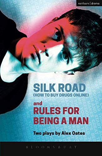 Cover for Silk Road  and Rules for Being a Man