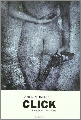Cover for CLICK. PROLOGO DE CARLOS PARDO
