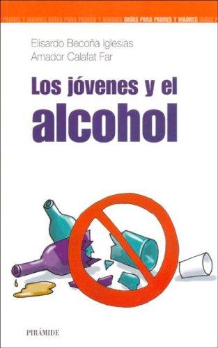 Cover for Los jovenes y el alcohol/  Adolescences and Alcohol (Guias Para Padres Y Madres)