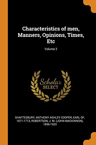 Cover for Characteristics of Men, Manners, Opinions, Times, Etc; Volume 2
