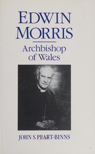 Cover for Alfred Edwin Morris, Archbishop of Wales