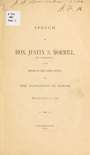 Cover for Speech of Hon. Justin S. Morrill, of Vermont, in the Senate of the United States, on the annexation of Hawaii, Monday, June 20, 1898