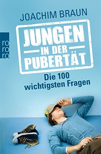 Cover for Jungen in der Pubertät - Die 100 wichtigsten Fragen
