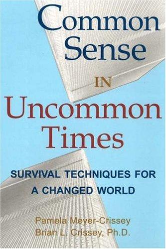 Cover for Common Sense in Uncommon Times