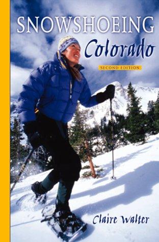 Cover for Snowshoeing Colorado