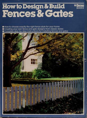 Cover for How to design & build fences & gates