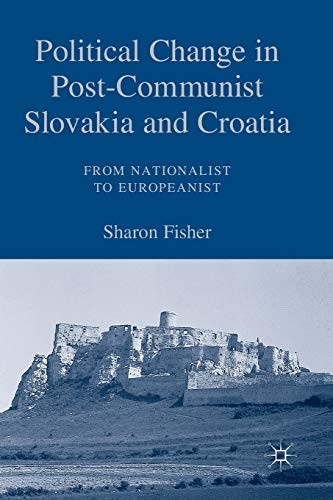 Cover for Political Change in Post-Communist Slovakia and Croatia