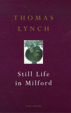 Cover for Still Life in Milford (Cape Poetry)