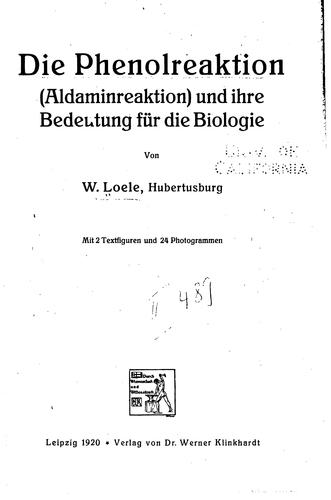 Cover for Die Phenolreaktion(aldaminreaktion) und ihre Bedeutung für die Biologie