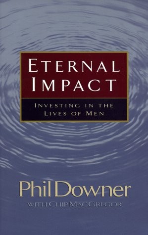 Cover for Eternal Impact : Investing in the Lives of Men