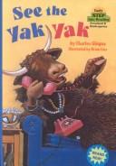 Cover for See the Yak Yak