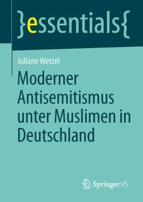 Cover for Moderner Antisemitismus Unter Muslimen In Deutschland