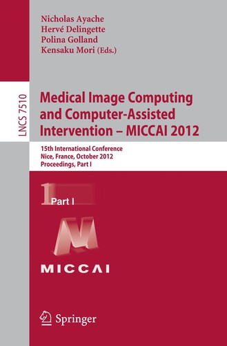 Cover for Medical Image Computing and Computer-Assisted Intervention – MICCAI 2012