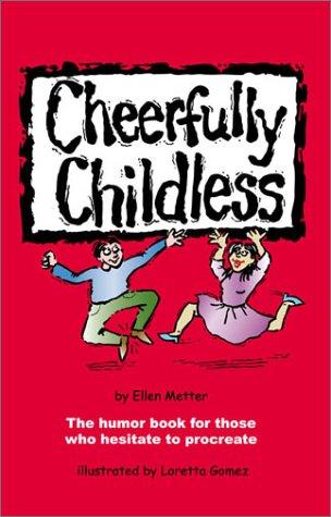 Cover for Cheerfully Childless